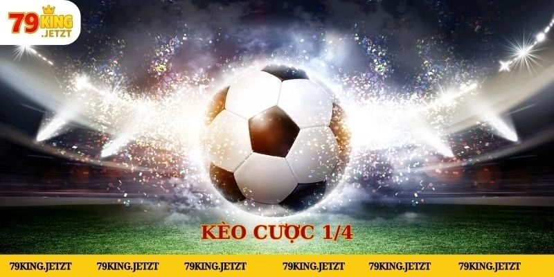 Kèo chấp 1/4 trở thành loại hình được người chơi lựa chọn giải trí