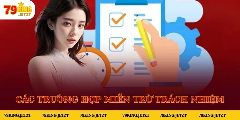 Nhà cái được miễn trách nhiệm trong các trường hợp nào?