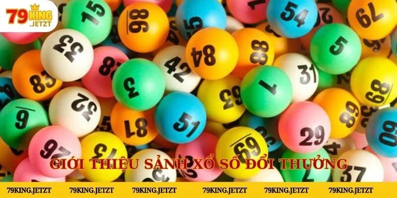 Giới thiệu về chuyên mục xổ số đổi thưởng